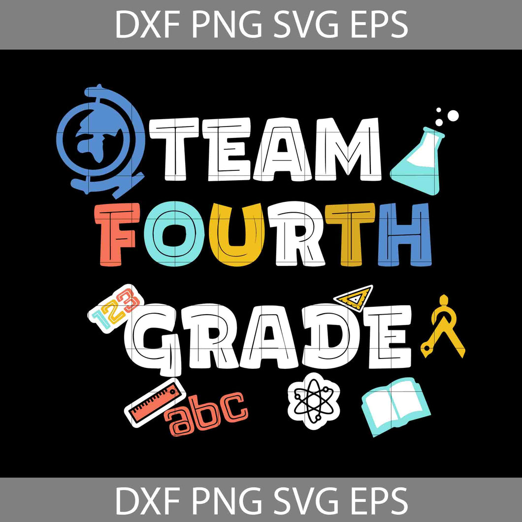 Team Fourth Grade Svg, Back To School Svg, Cricut file, clipart, svg, png, eps, dxf