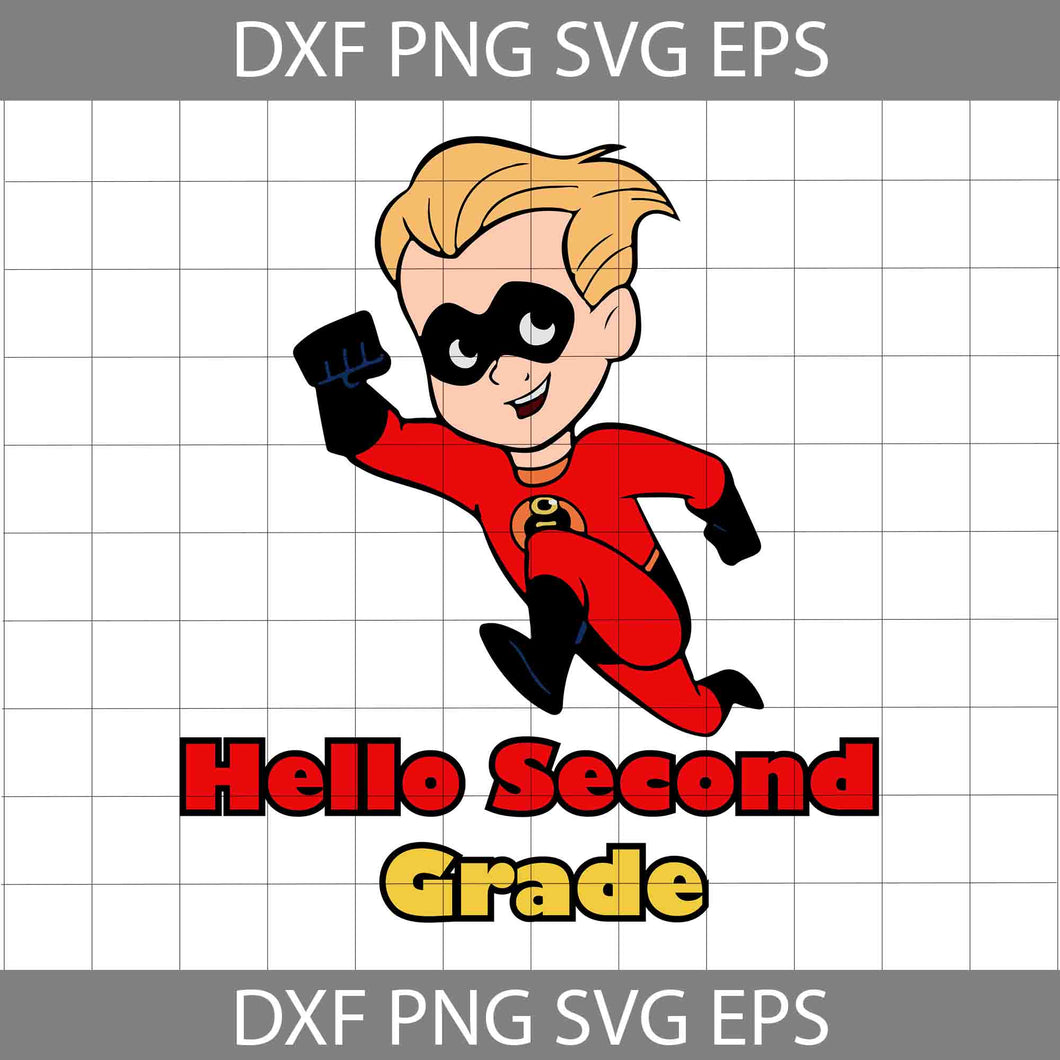 Hello Second Grade Svg, The Incredibles Svg, Back To School Svg, Cricut File, Clipart, Svg, Png, Eps, Dxf