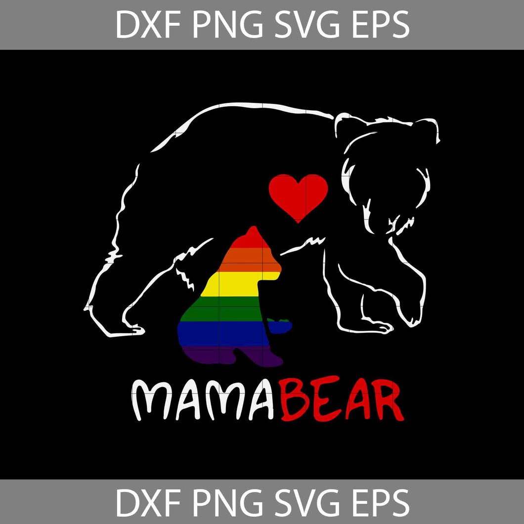 LGBT Mama Bear Baby Rainbow Bear svg, Mama Bear svg, LGBT svg, Mother svg, Mother's Day svg, cricut fil, clipart, svg, png, eps, dxf