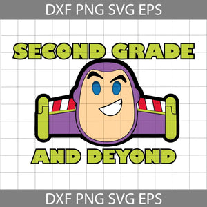 Second Grade And Beyond Svg, Toy Story Svg, Back to School Svg, Cricut file, Clipart, Svg, Png, Eps, Dxf