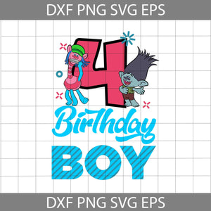 4th Birthday Boy Svg, Branch Trolls Svg, Birthday Svg, Cricut file, Clipart, Svg, Png, Eps, Dxf