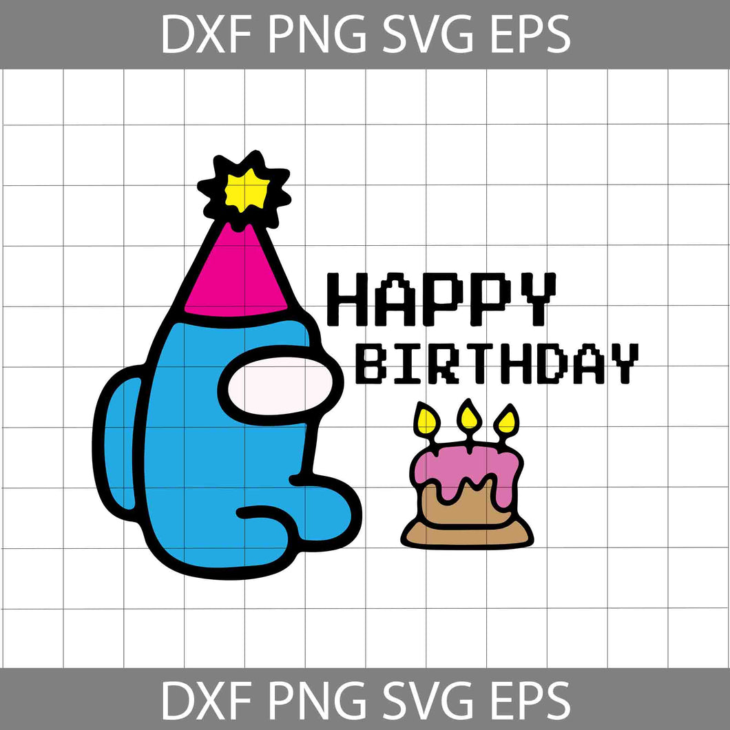 Among us birthday svg, Among us svg, Gamer birthday svg, birthday svg, cricut file, clipart, svg, png, eps, dxf