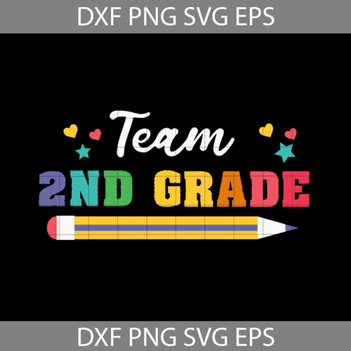 Team 2nd grade Svg, Back To School Svg, Cricut file, Clipart, Svg, Png, Eps, Dxf