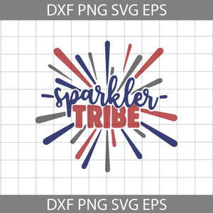Sparkler tribe svg, fireworks Svg, 4th of July Svg, American Flag Svg, Independence day svg, Cricut File, Clipart, svg, png, eps, dxf