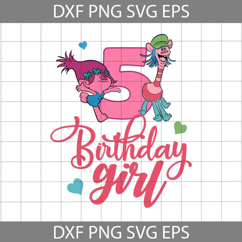 5th Birhday girl svg, Poppy Trolls Svg, Birthday Svg, Cricut File, Clipart, Svg, Png, Eps, Dxf