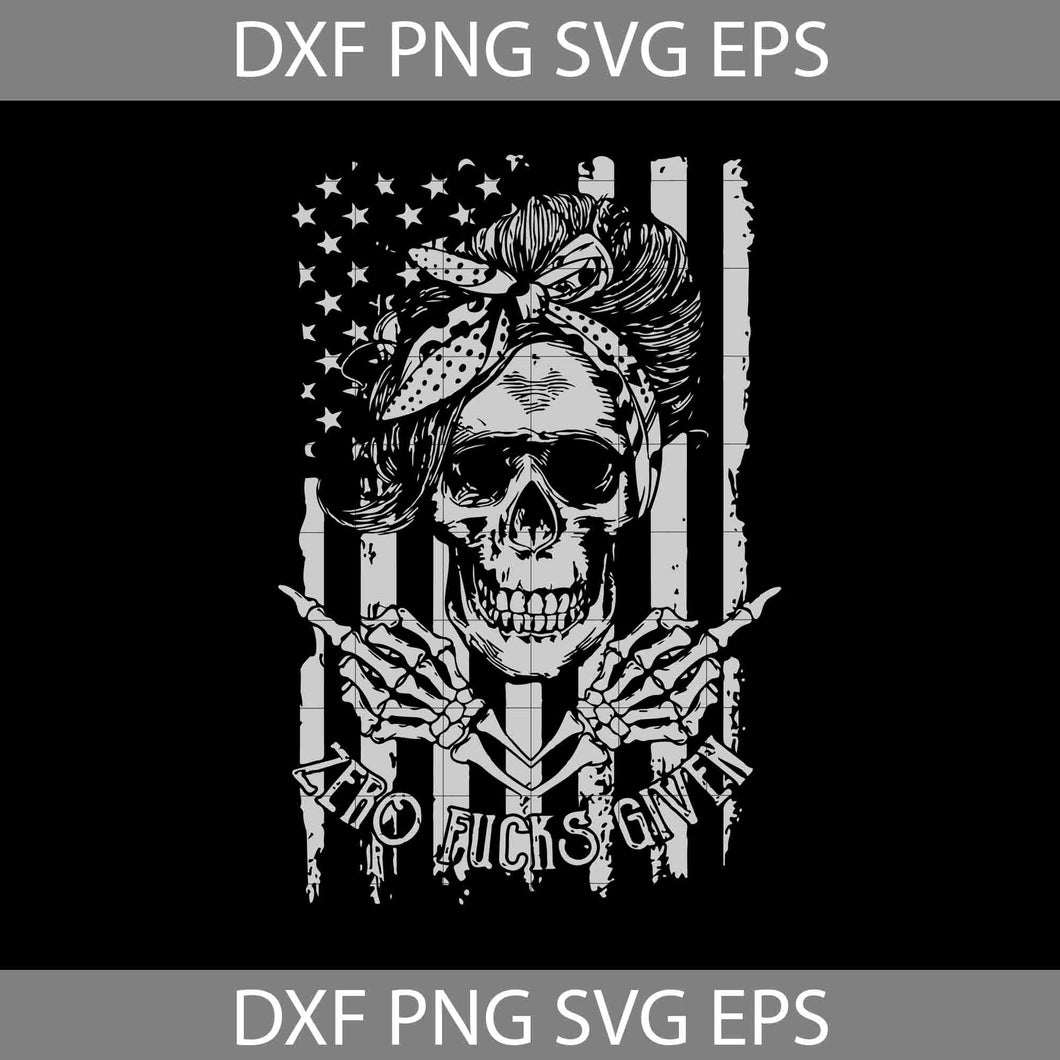 Lady Skull Zero Fucks Given American Flag svg, America Svg, 4th of July Svg, Cricut file, clipart, svg, png, eps, dxf