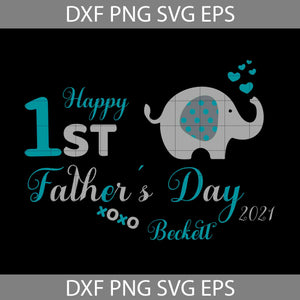 Happy first father's day, daddy svg, wheel svg, Father 2021 Svg, dad svg, father's day svg, Cricut file, clipart, svg, png, eps, dxf